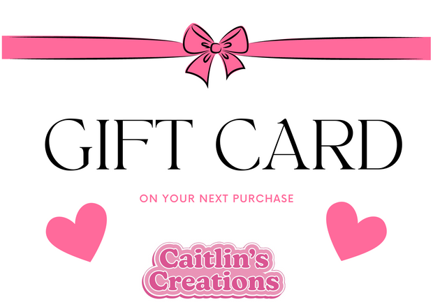 Caitlin's creations GIFT CARD DIGITAL